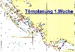 Törnplanung 1.Woche 27.5.-03.06.06