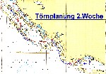 Törnplanung 2.Woche 03.06. - 10.06.06